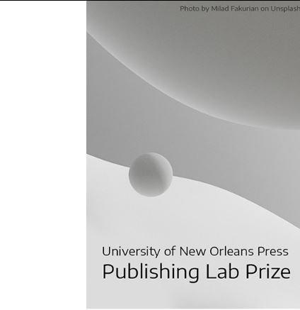 فراخوان رقابت نویسندگی University of New Orleans press Publishing Lab Prize 2022